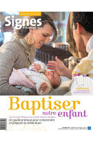 Baptiser notre enfant ed. 2015