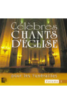 Celebres chants d'eglise pour les funerailles, vol. 1 - audio