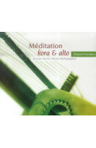 Meditation kora & alto - audio