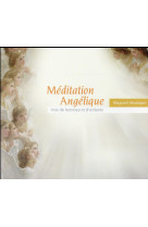 Meditation angelique - audio