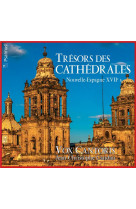 Tresors des cathedrales - cd - nouvelle-espagne 17eme siecle - audio