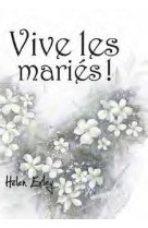 Vive les maries !