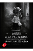 Miss peregrine - tome 5 - la conference des animaux