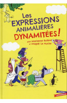 Les expressions animalieres dynamitees