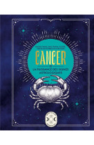 Cancer, la puissance des signes astrologiques