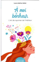 A moi le bonheur - poche