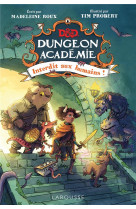 Dungeons & dragons - dungeon academie t1, interdit aux humains !