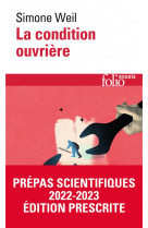 La condition ouvriere - prepas scientifiques 2022-2023 - edition prescrite