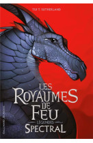 Les royaumes de feu - legendes - spectral