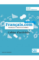 Francais.com debutant exercices 3e ed.