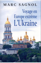 Voyage en europe extreme - l-ukraine