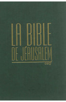 La bible de jerusalem - compacte reliee verte