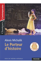 Le porteur d'histoire - classiques et contemporains