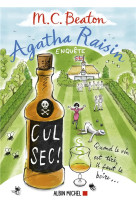 Agatha raisin enquete 32 - cul sec !