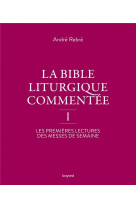 La bible liturgique commentee