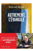 Autrement l'evangile