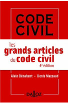 Les grands articles du code civil. 4e ed.