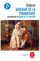 Madame de la pommeraye suivi de madame de la carliere