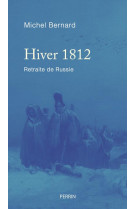 Hiver 1812 - retraite de russie