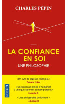 La confiance en soi - une philosophie