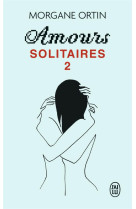 Amours solitaires 2