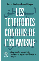 Les territoires conquis de l'islamisme