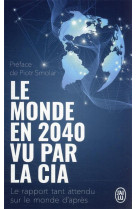 Le monde en 2040 vu par la cia