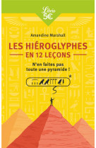 Les hiéroglyphes en 12 leçons