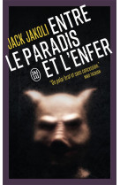 Entre le paradis et l'enfer