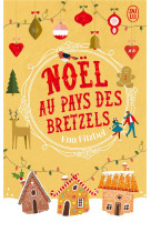 Noël au pays des bretzels