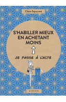 S-habiller mieux en achetant moins