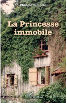 La princesse immobile