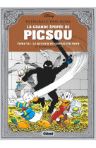 La grande epopee de picsou - tome 07 - le retour du chevalier noir et autres histoires