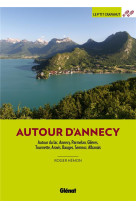 Autour d-annecy (3e ed)