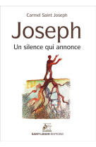 Joseph - un silence qui annonce