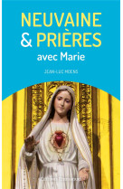 Neuvaine et prieres avec marie