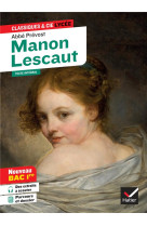 Manon lescaut (oeuvre au programme bac 2025, 1re générale & 1re techno)