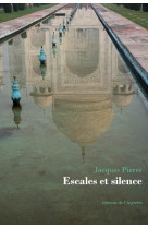 Escales et silence