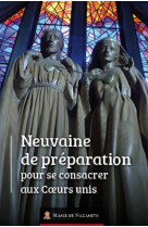 Neuvaine de preparation pour se consacrer aux coeurs unis