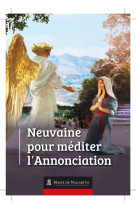 Neuvaine pour mediter l-annonciation