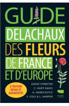 Guide delachaux des fleurs de france et d-europe