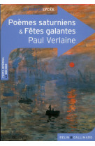 Poemes saturniens & fetes galantes