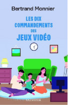 Les dix commandements des jeux videos