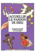 Accueillir le pardon de dieu