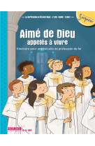 12-13 ans - module 1 - aime de dieu, appeles a vivre