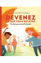 Devenez ce que vous recevez - livret de l-enfant