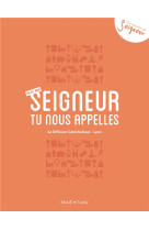 14-15 ans - carnet seigneur tu nous appelles - orange