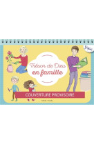 Tresor de dieu en famille