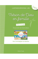 Tresor de dieu en famille - document de l-accompagnateur des familles