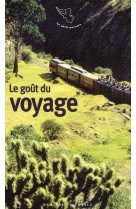 Le gout du voyage